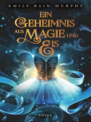 cover image of Ein Geheimnis aus Magie und Eis